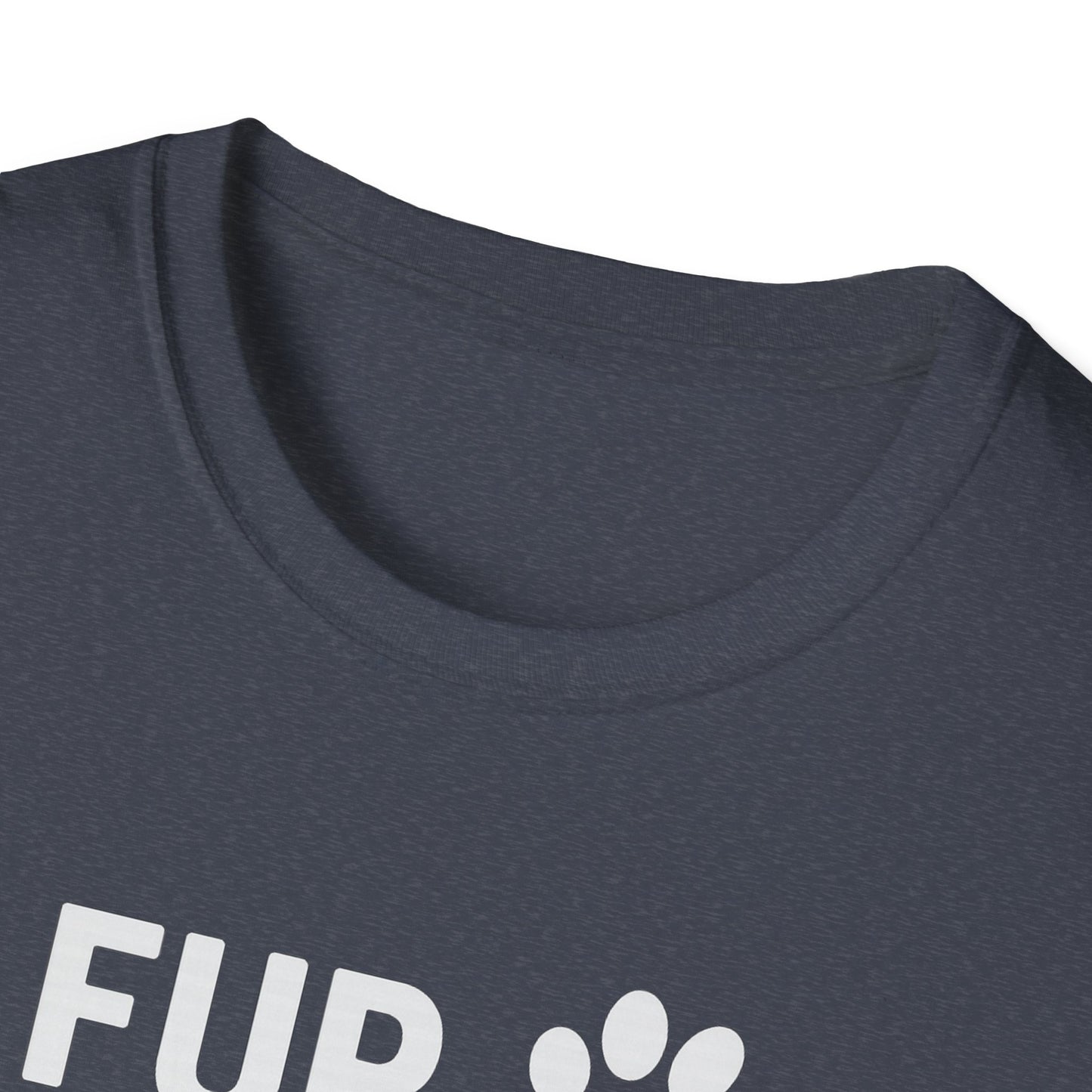 Fur Real Though W T-Shirt