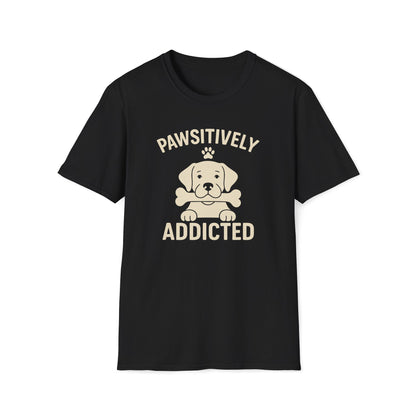Pawsitively Addicted C T-Shirt