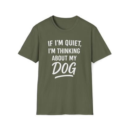 If I'm Quiet W T-Shirt