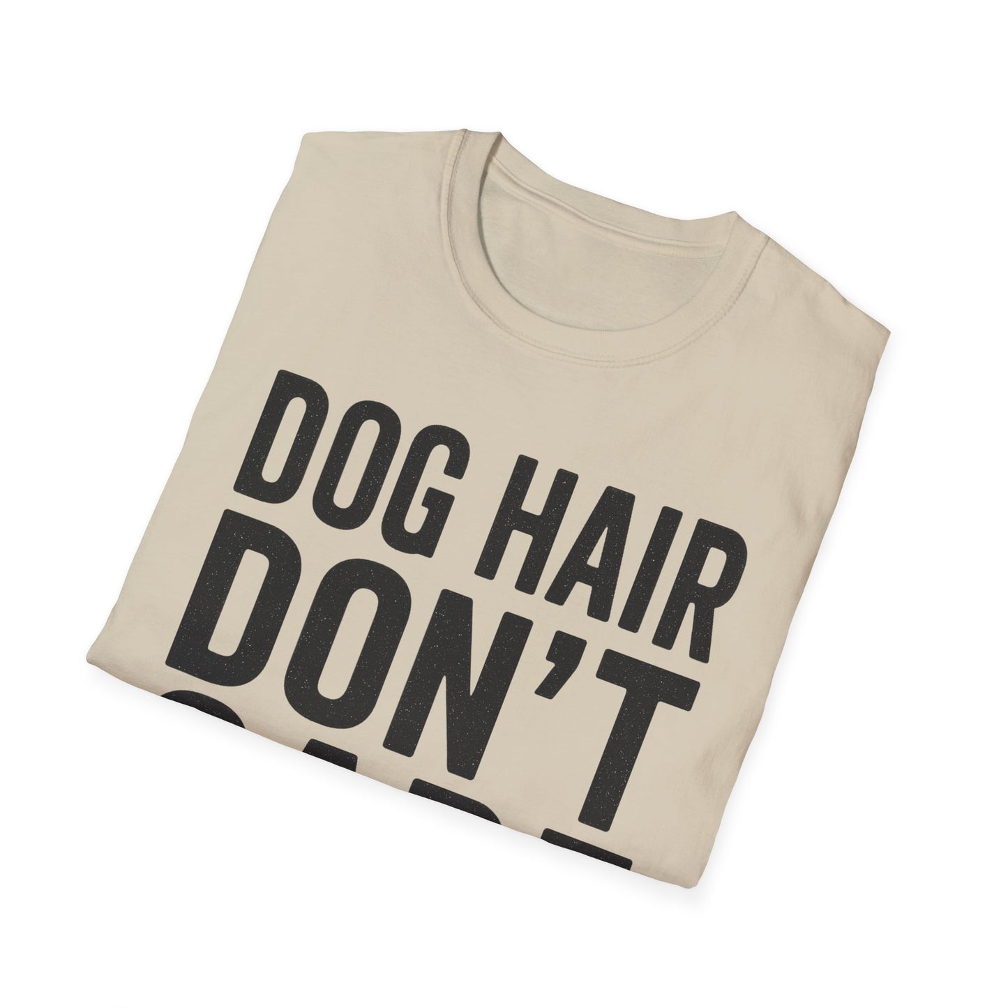 Dog Hair B T-Shirt