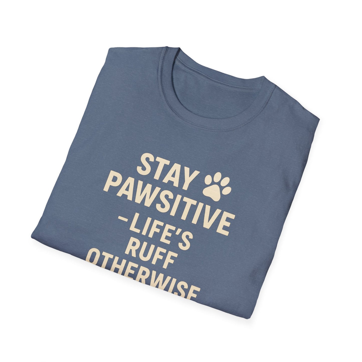 Life's Ruff C T-Shirt