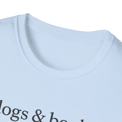 Dogs & Books B T-Shirt