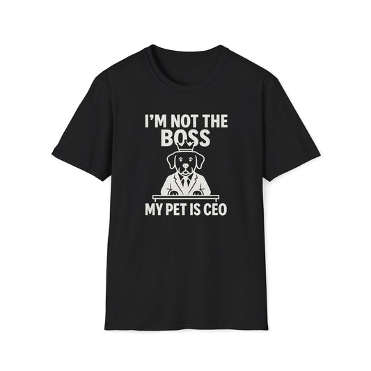 Pet is CEO W T-Shirt