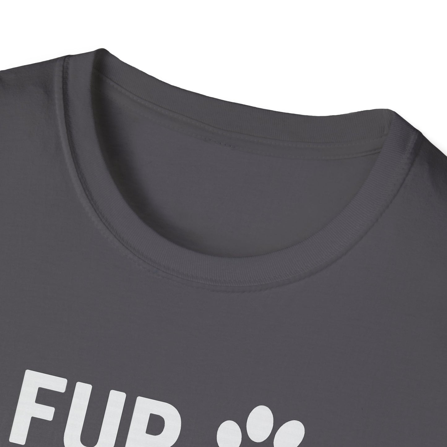 Fur Real Though W T-Shirt