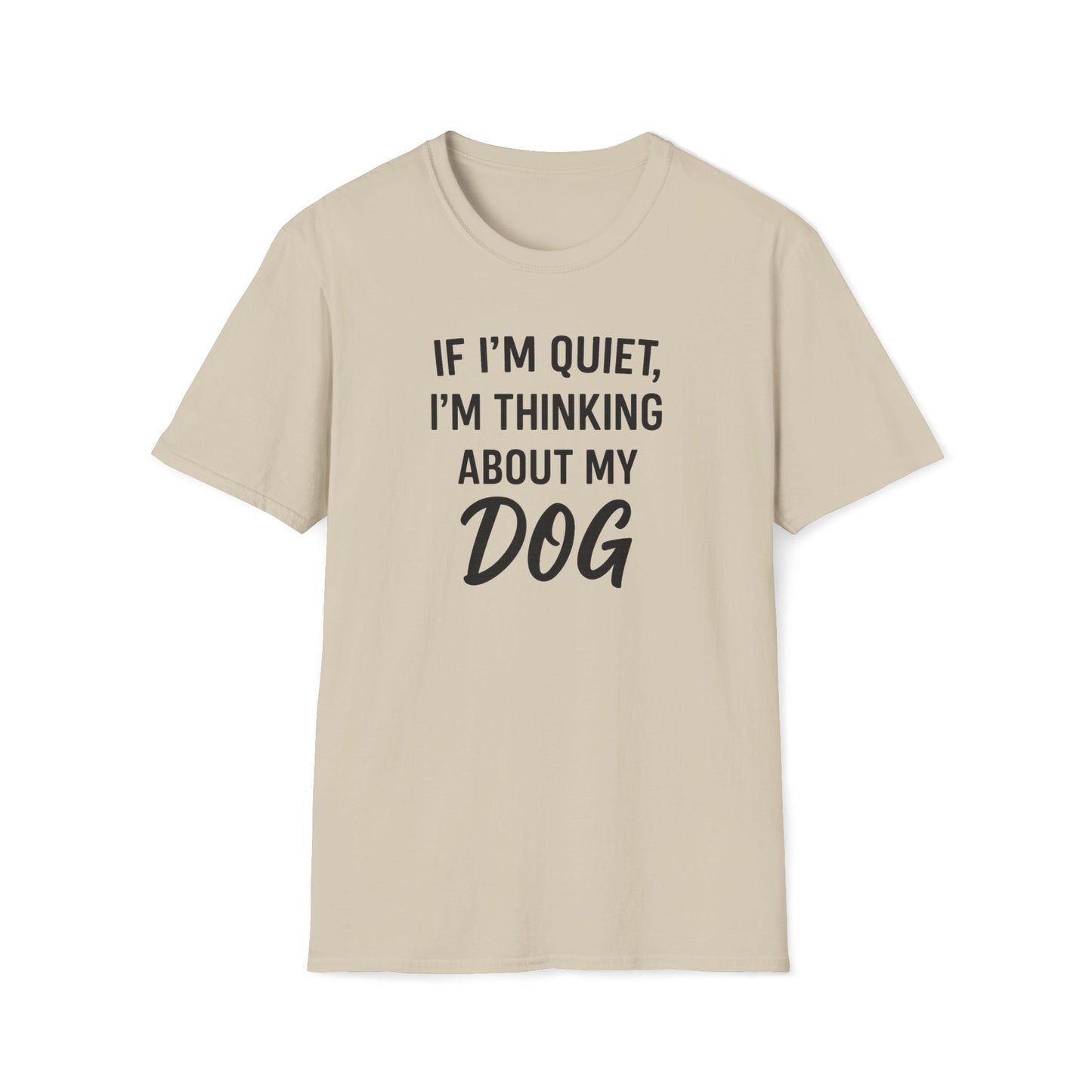 If I'm Quiet B T-Shirt