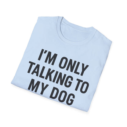 Talking Dog BB T-Shirt