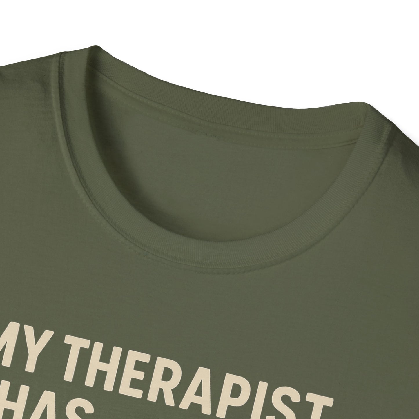 My Therapist C T-Shirt