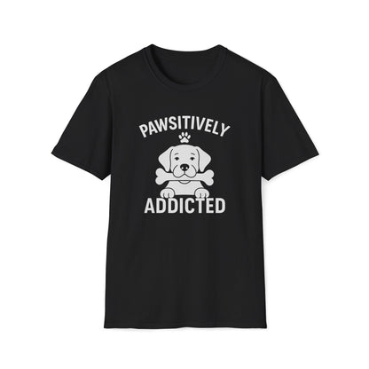 Pawsitively Addicted W T-Shirt