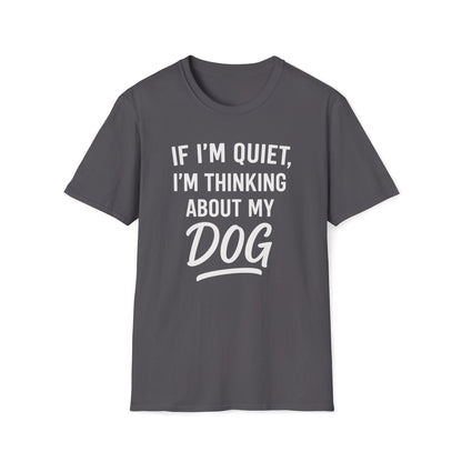 If I'm Quiet W T-Shirt
