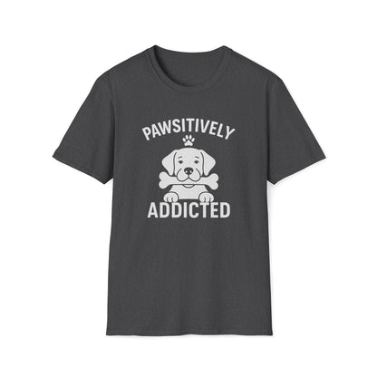 Pawsitively Addicted W T-Shirt