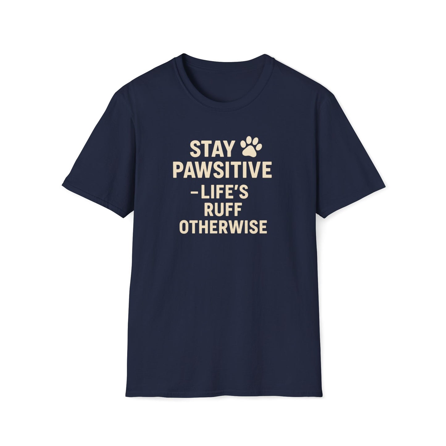 Life's Ruff C T-Shirt