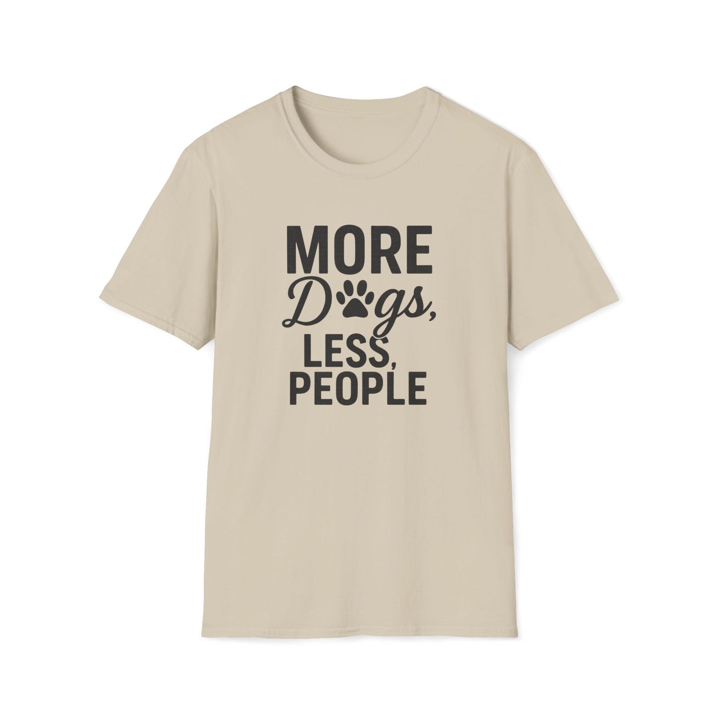 More Dogs B T-Shirt