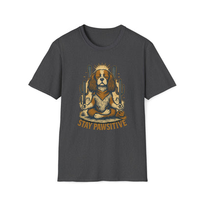 Stay Pawsitive Cavalier T-Shirt