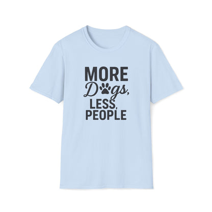 More Dogs B T-Shirt