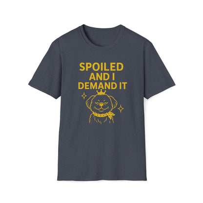 Spoiled Demands G T-Shirt