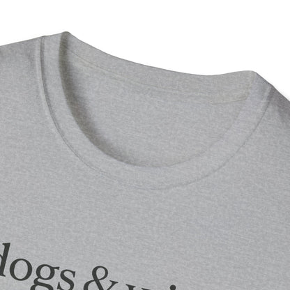 Dogs & Wine B T-Shirt