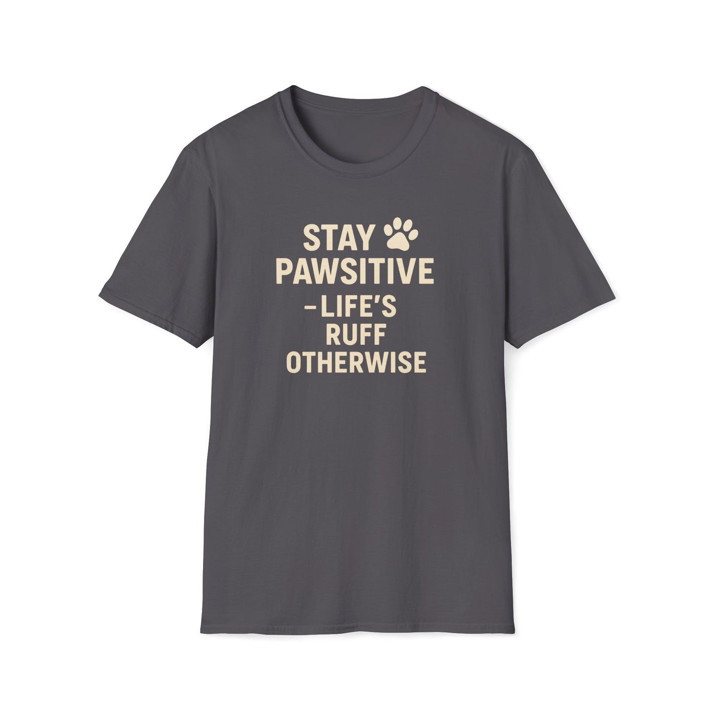 Life's Ruff C T-Shirt