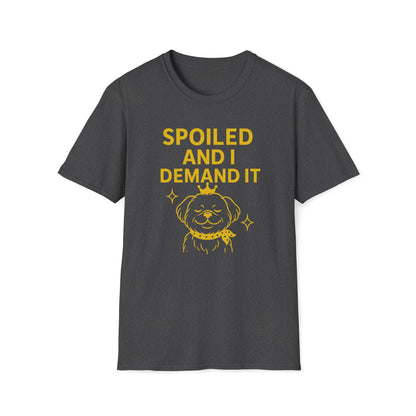 Spoiled Demands G T-Shirt