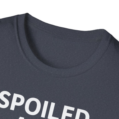 Spoiled Demands W T-Shirt
