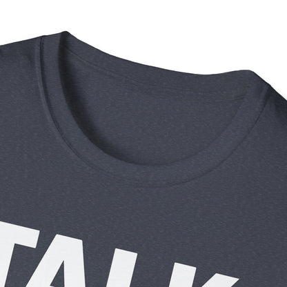 Talk To The Paw W T-Shirt