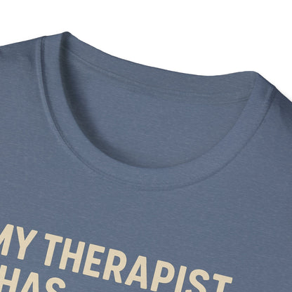 My Therapist C T-Shirt