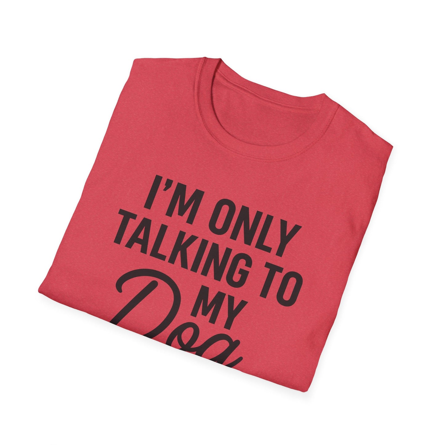 Talking Dog BS T-Shirt