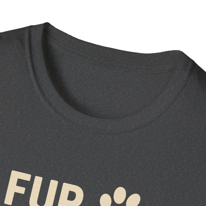 Fur Real Though C T-Shirt