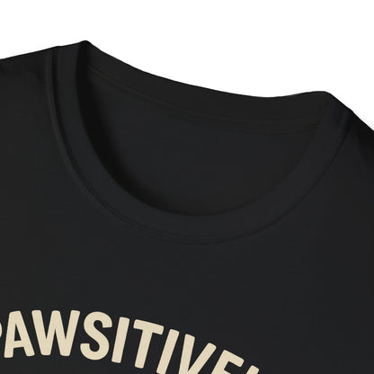 Pawsitively Addicted C T-Shirt