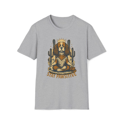 Stay Pawsitive Cavalier T-Shirt