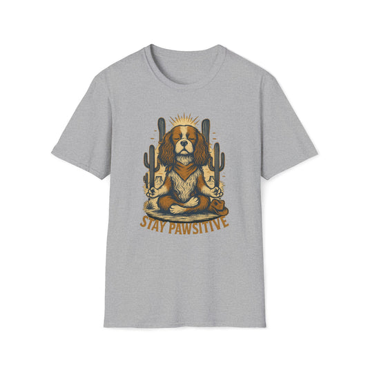 Stay Pawsitive Cavalier T-Shirt