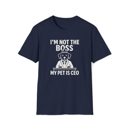 Pet is CEO W T-Shirt