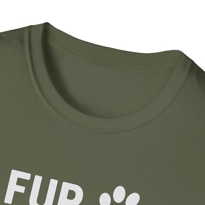 Fur Real Though W T-Shirt