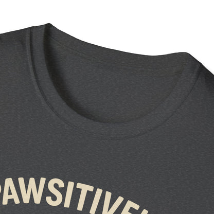 Pawsitively Addicted C T-Shirt