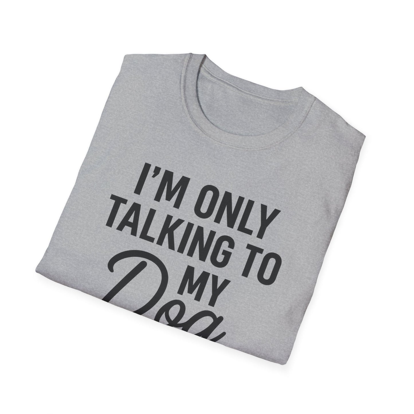 Talking Dog BS T-Shirt