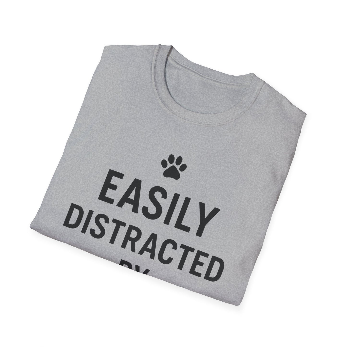 Easily Distracted B T-Shirt