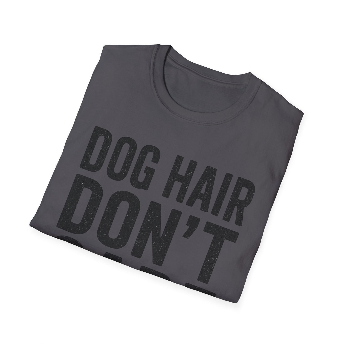 Dog Hair B T-Shirt