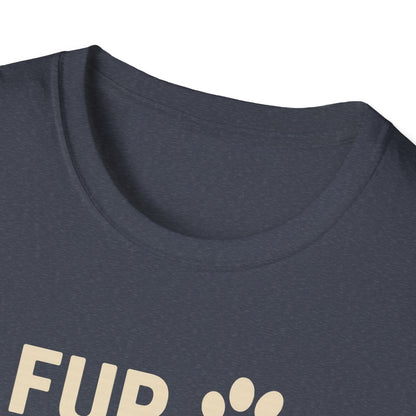 Fur Real Though C T-Shirt
