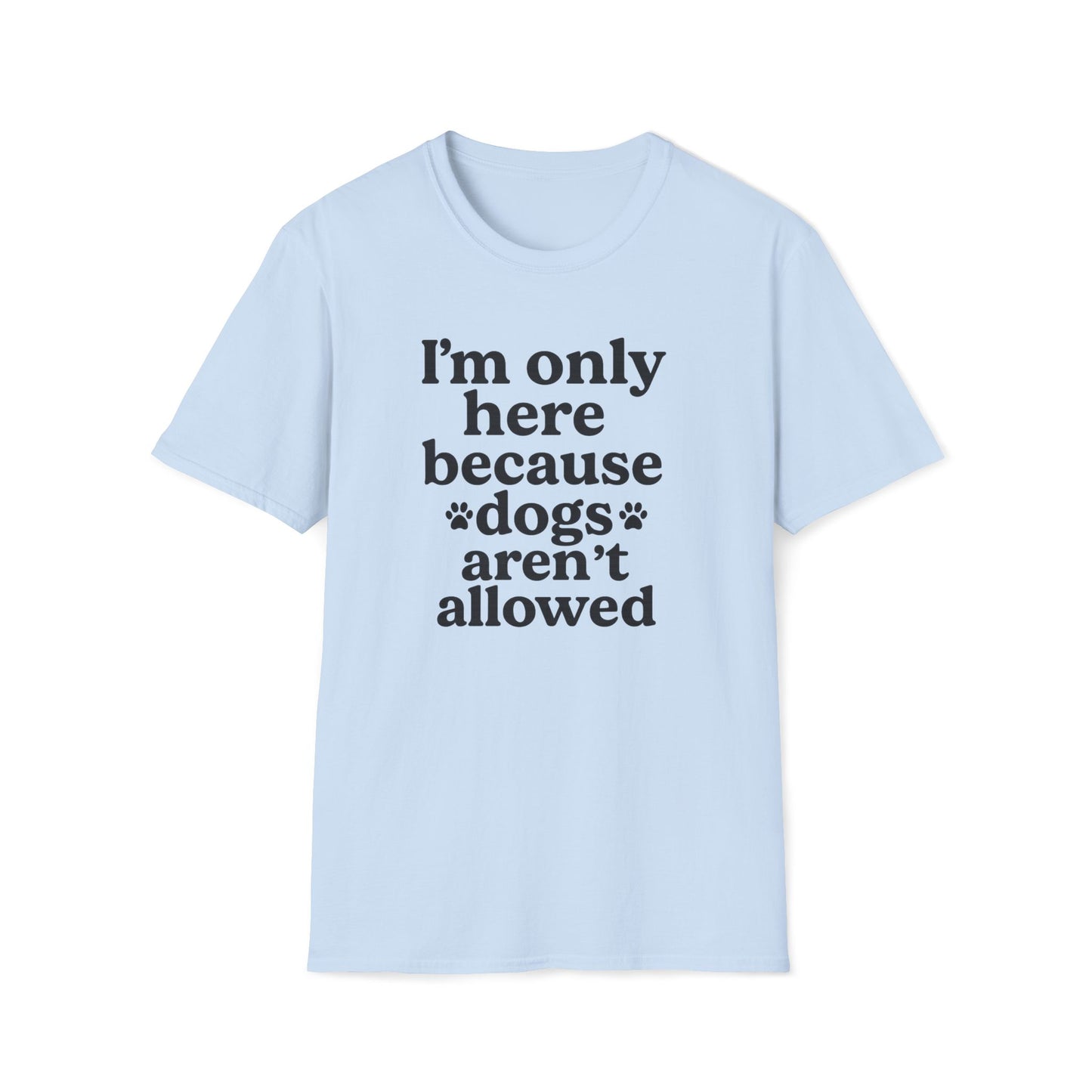 Only Here B T-Shirt