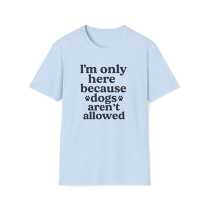 Only Here B T-Shirt