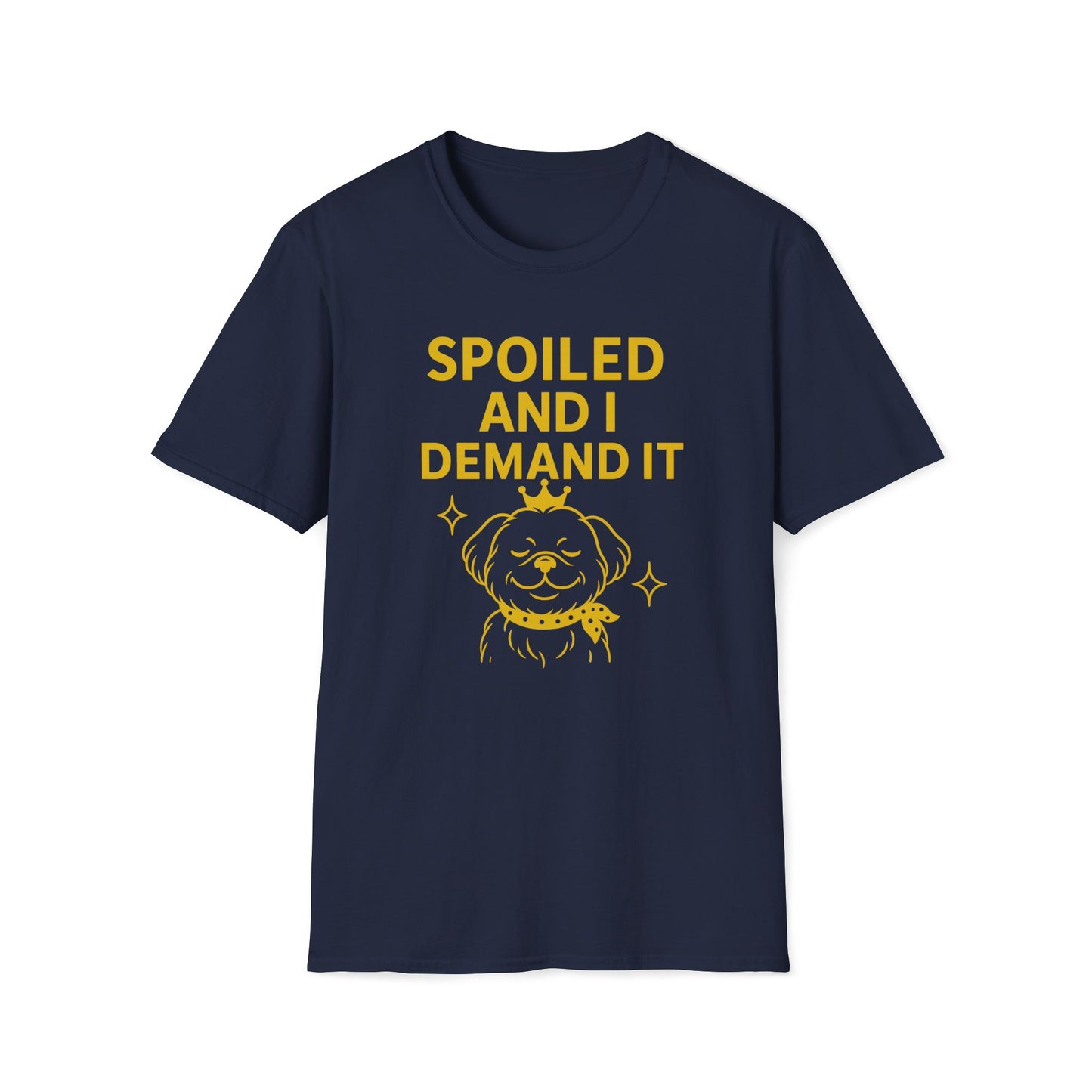 Spoiled Demands G T-Shirt