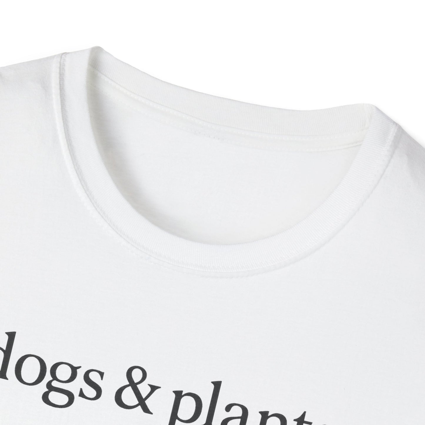 Dogs & Plants B T-Shirt