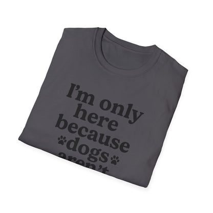 Only Here B T-Shirt