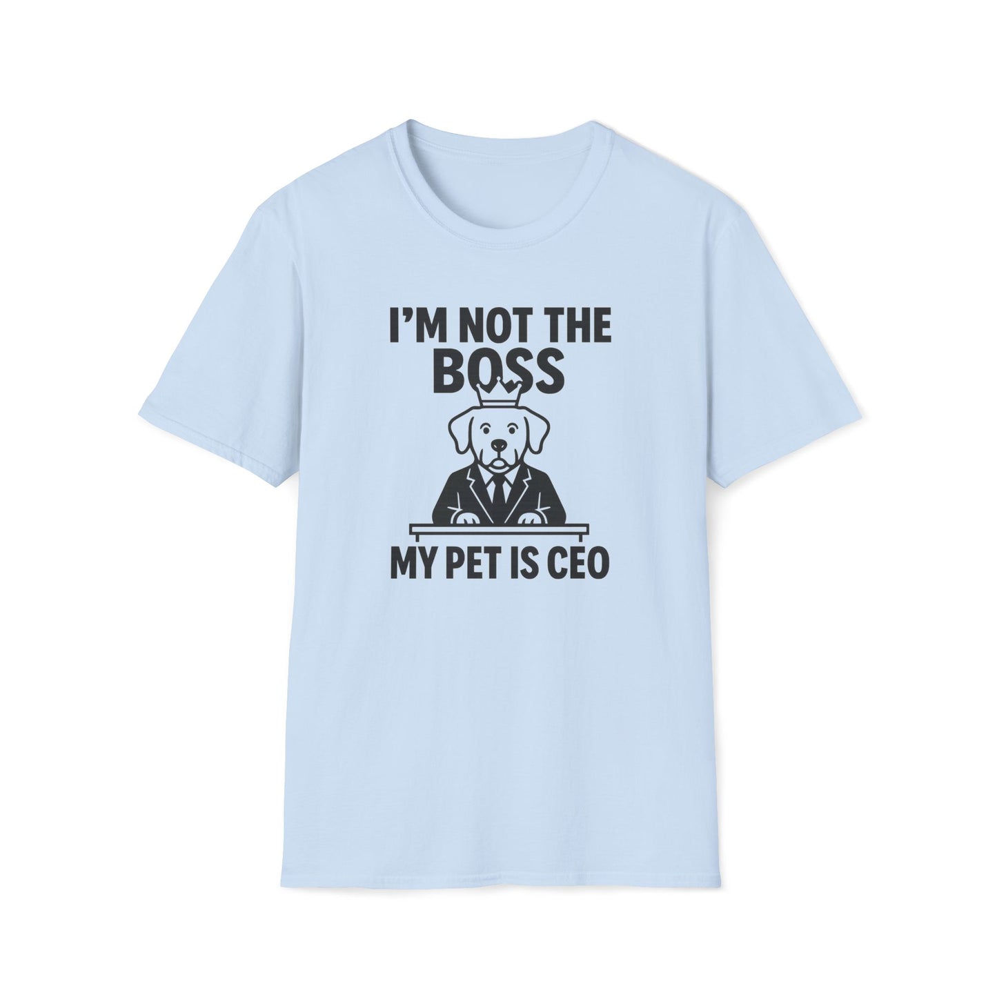 Pet is CEO B T-Shirt