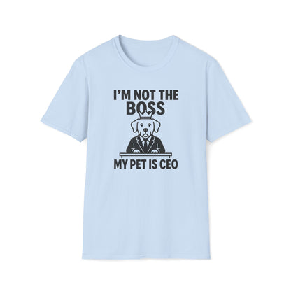 Pet is CEO B T-Shirt