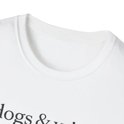 Dogs & Wine B T-Shirt