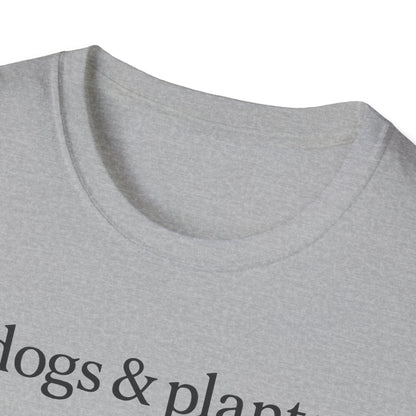 Dogs & Plants B T-Shirt