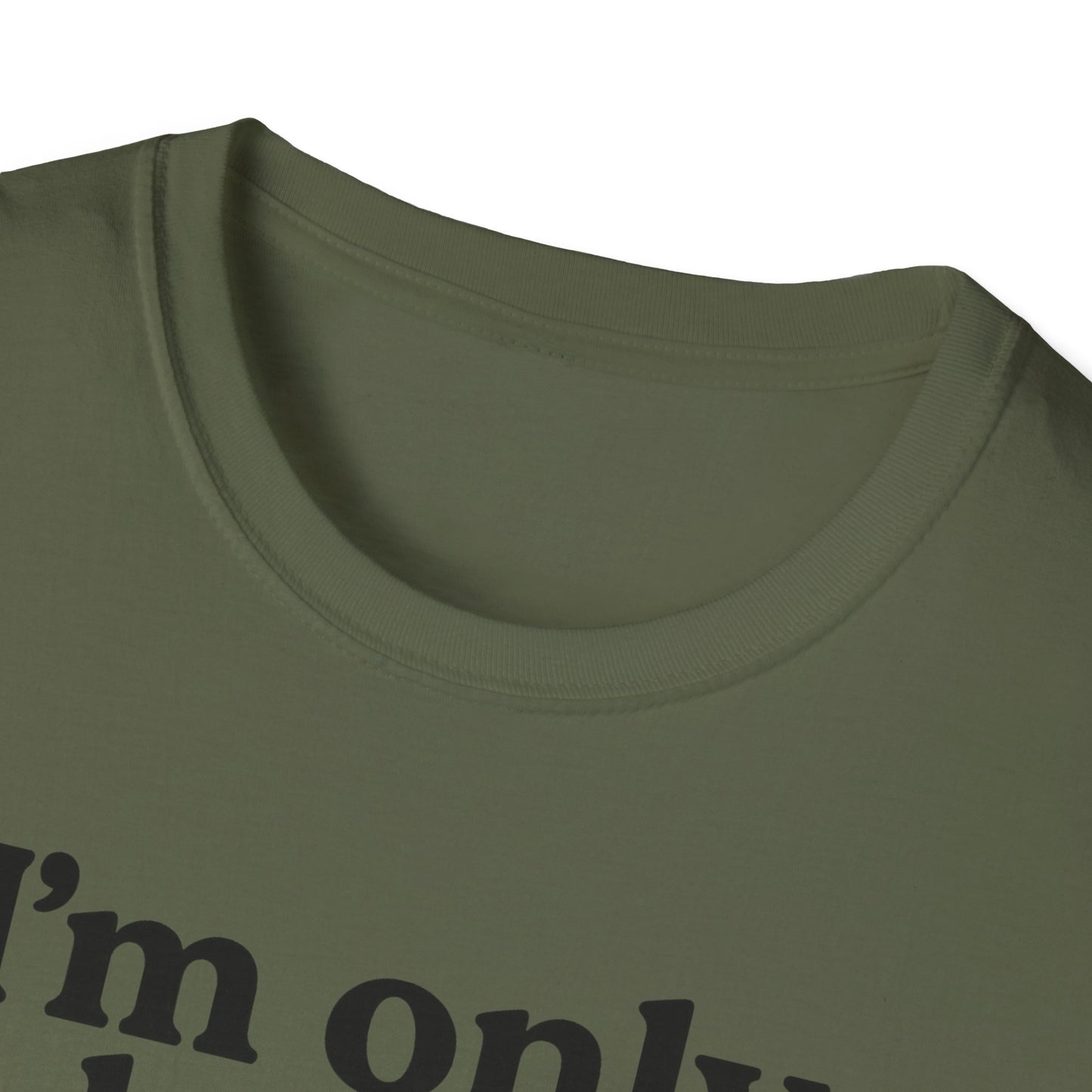 Only Here B T-Shirt