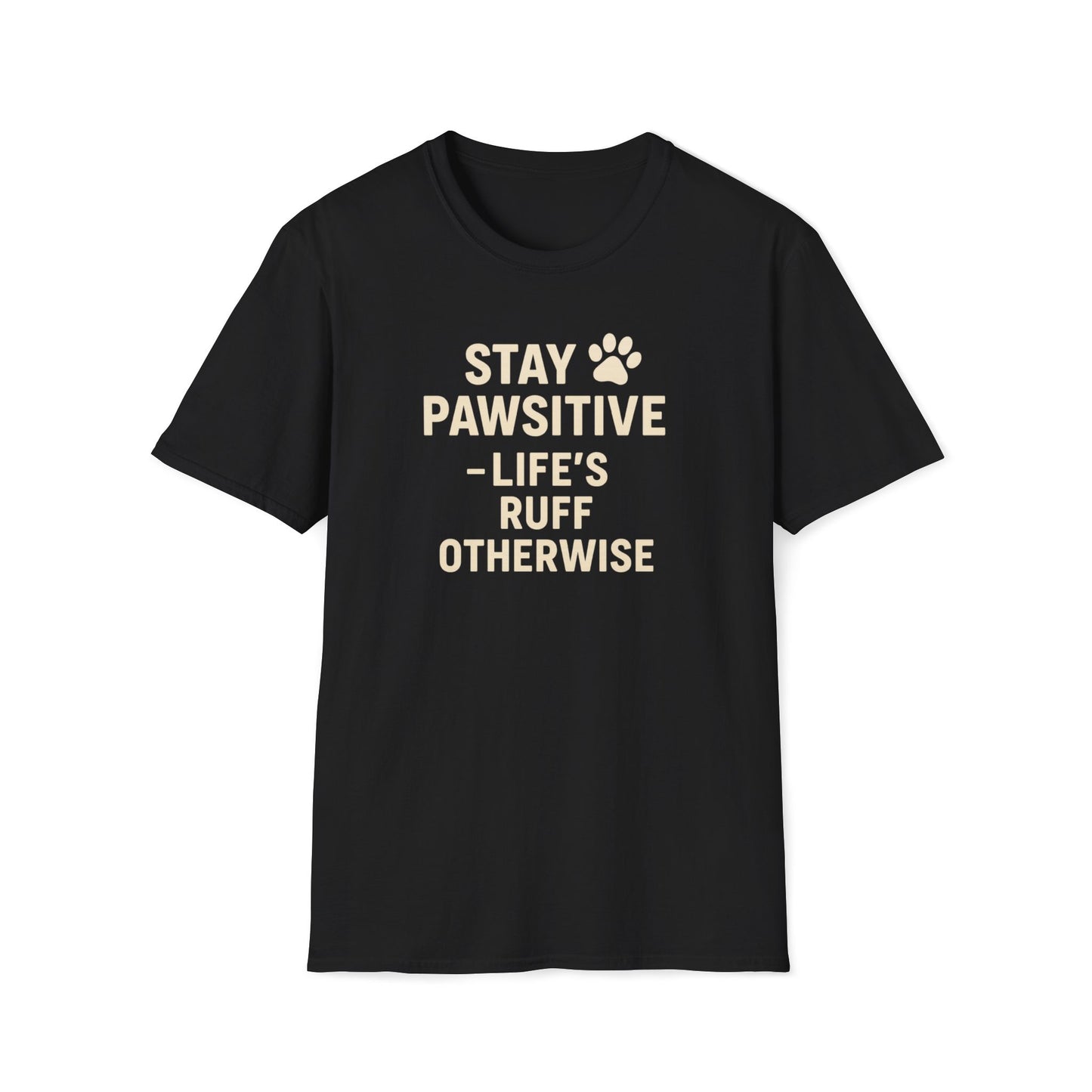 Life's Ruff C T-Shirt