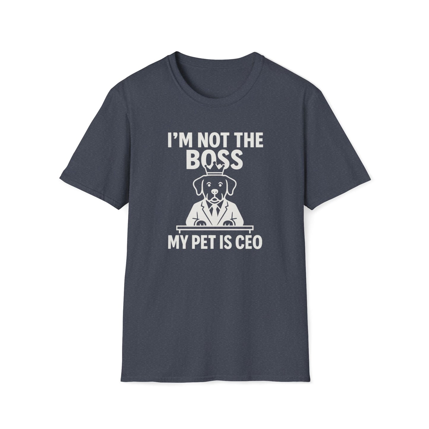 Pet is CEO W T-Shirt