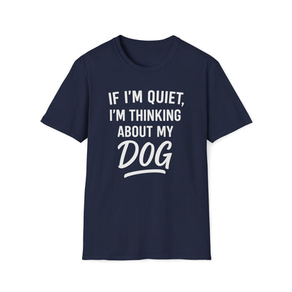 If I'm Quiet W T-Shirt